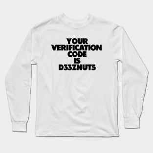 Verification Long Sleeve T-Shirt